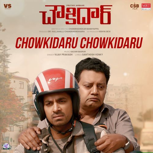 Chowkidaru Chowkidaru Vijay Prakash MP3 Download