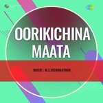 Oorikichina Maata Album Download
