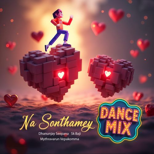 Na Sonthamey (Dance Mix) Dhanunjay MP3 Download