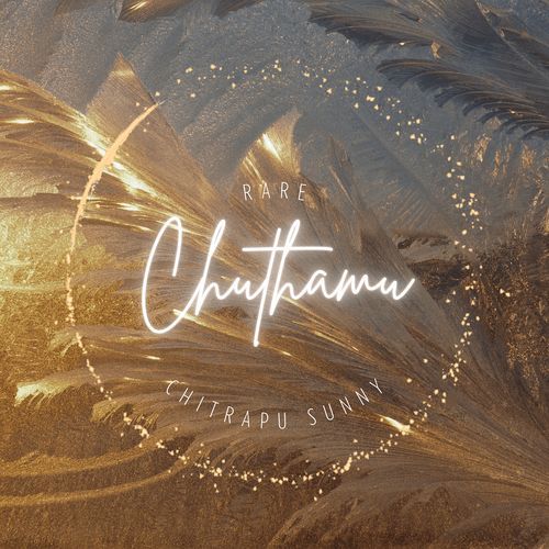 Rare Chuthamu Chitrapu Sunny MP3 Download