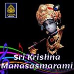 Sri Krishna Manasasmarami Album Download