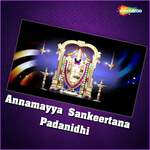 Annamayya Sankeertana Padanidhi Album Download