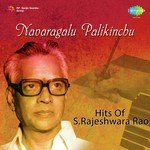 Navaragalu Palikinchu Hits of S. Rajeshwara Rao Album Download