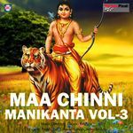 Maa Chinni Manikanta Vol 3 Album Download