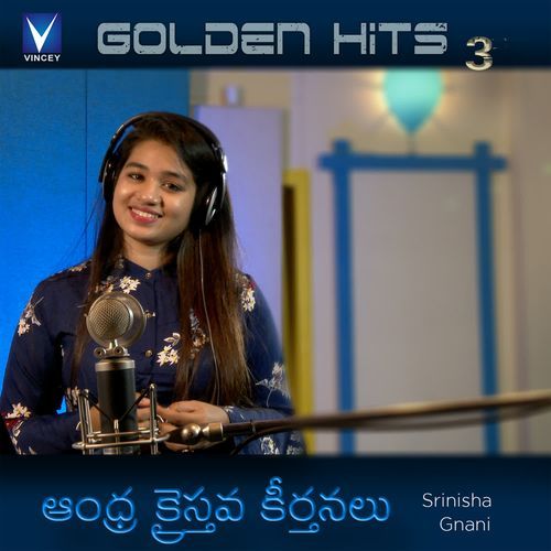 Andhra Christhava Keerthanalu -Vol 3 Srinisha MP3 Download