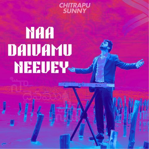 Naa Daivamu Neevey Chitrapu Sunny MP3 Download