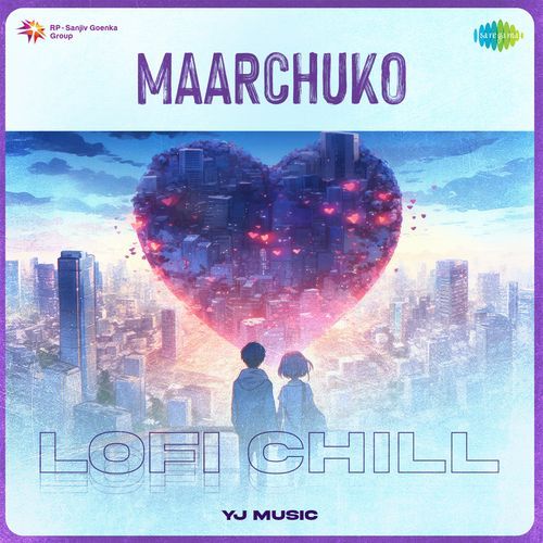 Maarchuko Lofi Chill S.P. Abhishek MP3 Download