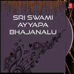Sri Swami Ayyapa Bhajanalu Vol 1 Album Download