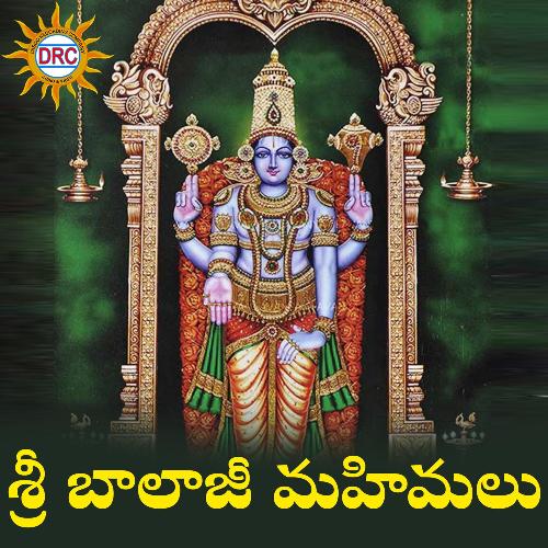 Sri Balaji Mahimalu Suresh MP3 Download