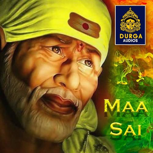 Maa Sai (Sai Baba Songs) S.P. Balasubrahmanyam MP3 Download