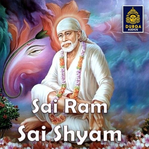 Sai Ram Sai Shyam Vani Jairam MP3 Download