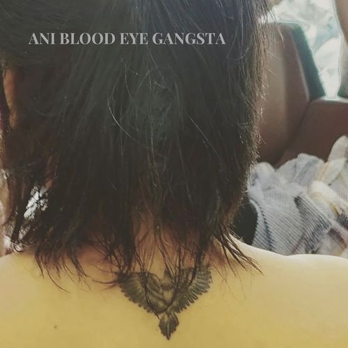 Ani Blood Eye Gangsta Ani Unique MP3 Download