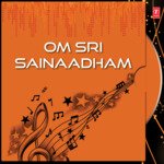 Om Sri Sainaadham Album Download