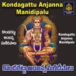 Kondagattu Anjanna Manidipalu Album Download
