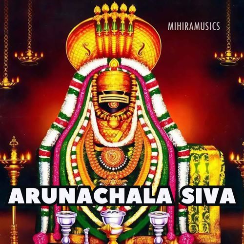 Arunachala Siva Mula Srilatha MP3 Download