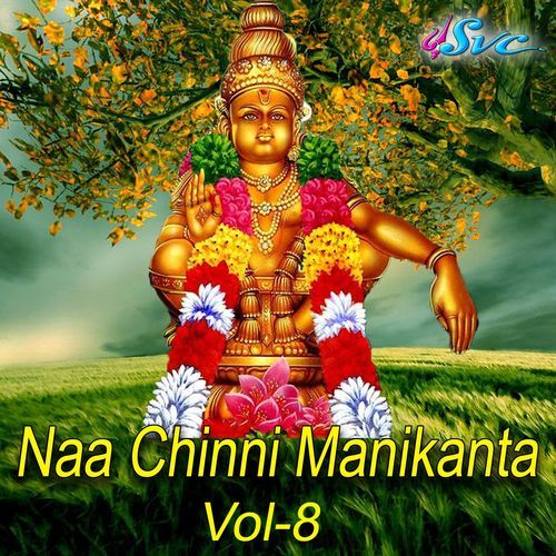 Naa Chinni Manikanta Vol 8 Krishna Sai MP3 Download