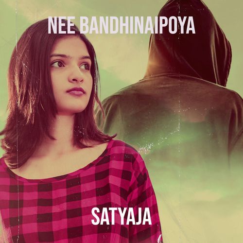 Nee Bandhinaipoya Satyaja MP3 Download