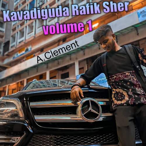 Kavadiguda Rafik Sher A.clement MP3 Download