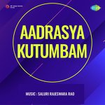 Aadrasya Kutumbam Album Download
