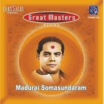 Great Masters Madurai Soma Sundaram Vol 1 Album Download