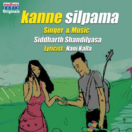Kanne Silpama Siddharth Shandilyasa MP3 Download