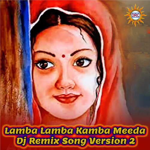 Lamba Lamba Kamba Meeda (DJ Remix Song Version 2) Clement MP3 Download
