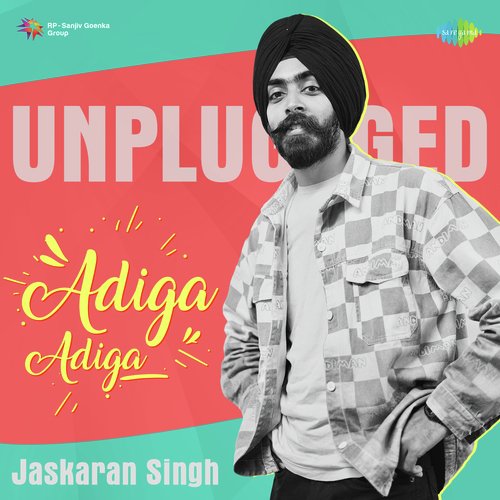 Adiga Adiga Unplugged Jaskaran Singh MP3 Download