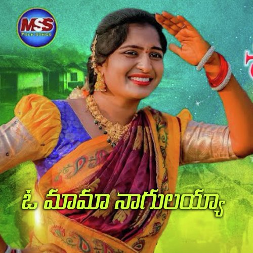O Mama Nagulayya Nirosha Yadav MP3 Download