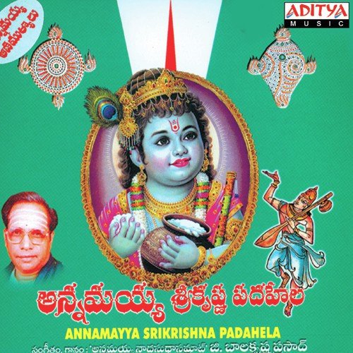 Annamayya Srekrishna Padahela G. Balakrishna Prasad MP3 Download