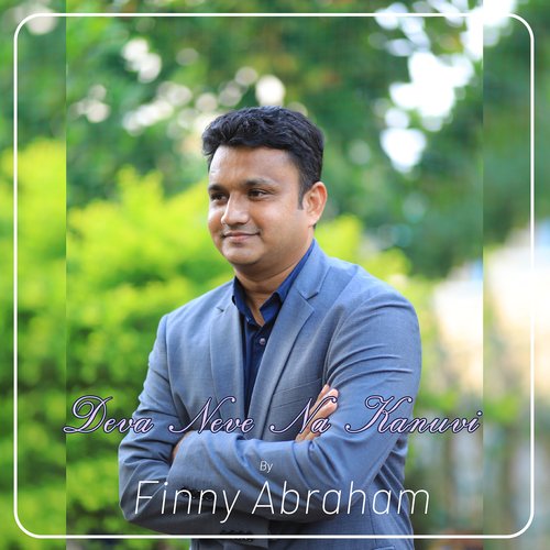 Deva Neve Na Kanuvi Finny Abraham MP3 Download