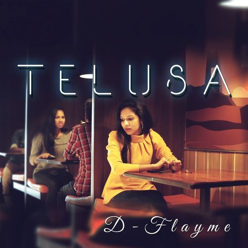 Telusa D-Flayme MP3 Download