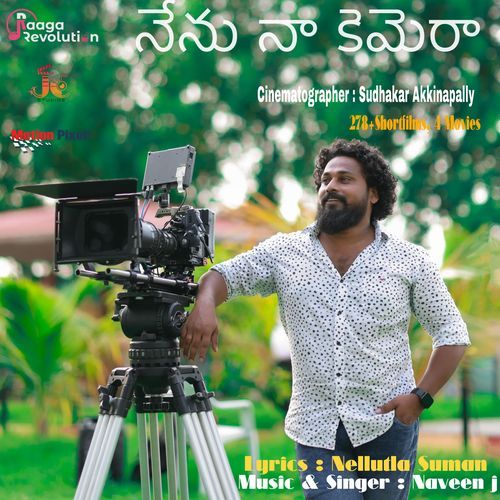 Nenu Naa Camera Naveen J MP3 Download
