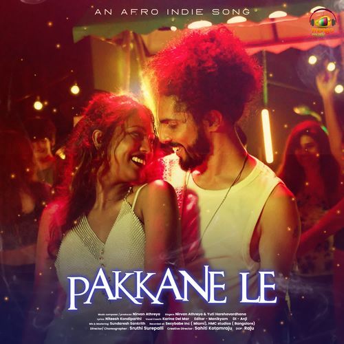 Pakkane Le Yuti Harshavardhana MP3 Download