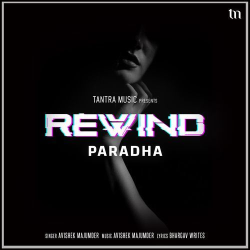 Paradha (Rewind) Avishek Majumder MP3 Download