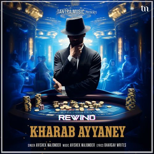 Kharab Ayyaney (Rewind) Avishek Majumder MP3 Download