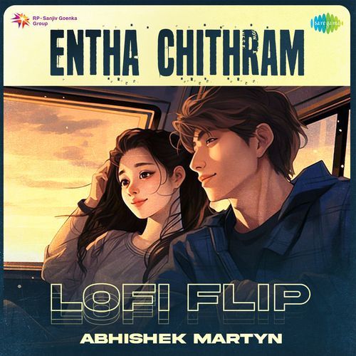 Entha Chithram Lofi Flip Anurag Kulkarni MP3 Download