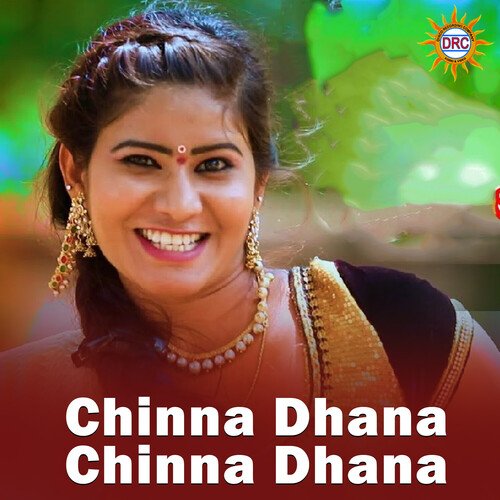 Chinna Dhana Chinna Dhana Hanumanth Yadav MP3 Download