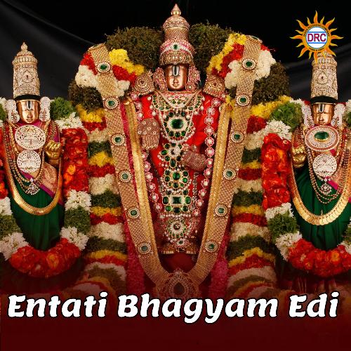 Entati Bhagyam Edi Parupalli Sri Ranganth MP3 Download