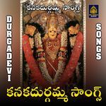 Kanakadurgamma Songs Album Download
