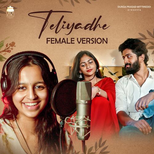 Teliyadhe Female Version Jagarlapudi Vinuthna MP3 Download