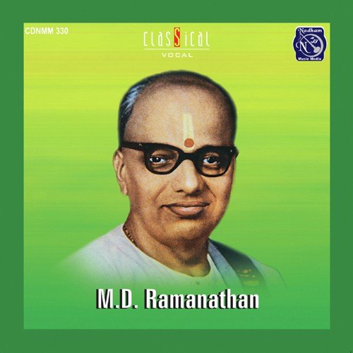 M D Ramanathan M.D. Ramanathan MP3 Download