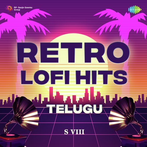 Retro Lofi Hits - Telugu S.P. Balasubrahmanyam MP3 Download
