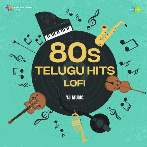 80s Telugu Hits - Lofi S.P. Balasubrahmanyam MP3 Download