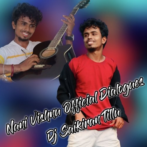 Nani Vishnu Official Dialogues.wav DJ Saikiran Tillu MP3 Download