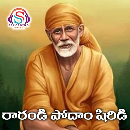 Rarandi Podham Shiridi Jayaram SS MP3 Download