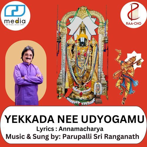 Yekkada Nee Udyogamu Parupalli Sri Ranganath MP3 Download