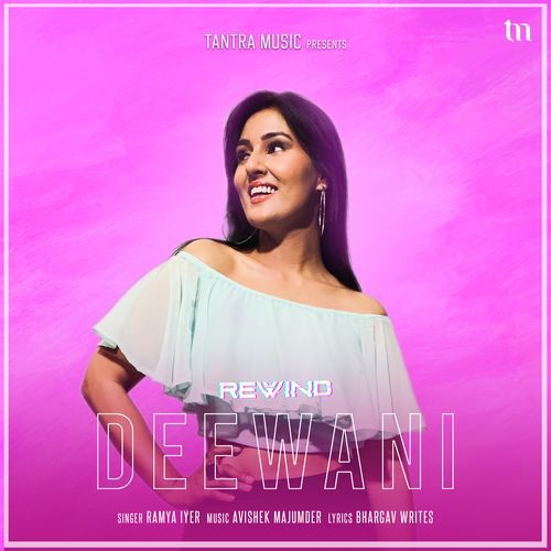 Deewani (Rewind) Teenu Arora MP3 Download