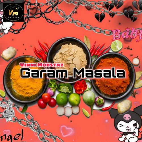 Garam Masala Vinni Mobstaz MP3 Download