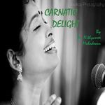 Carnatic Delight: Dr. Nithyasree Mahadevan - Dr. Nithyasree Mahadevan Song Download
