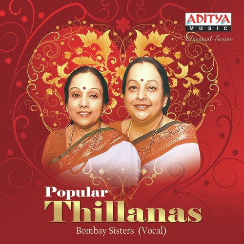 Popular Thillanas Bombay Sisters MP3 Download